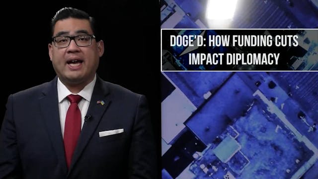 DOGE'D: How Funding Cuts Impact Diplo...