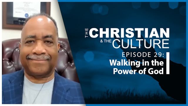 The Christian & The Culture: Walking ...