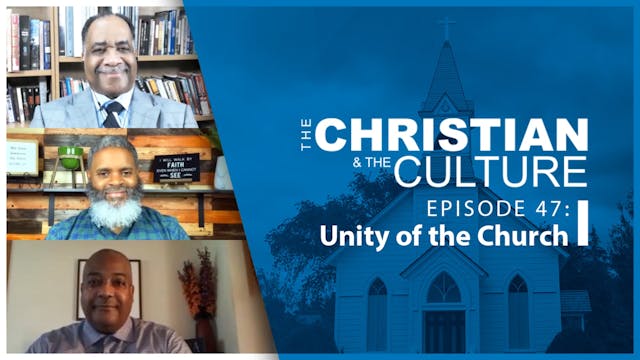 The Christian & The Culture: Unity of...