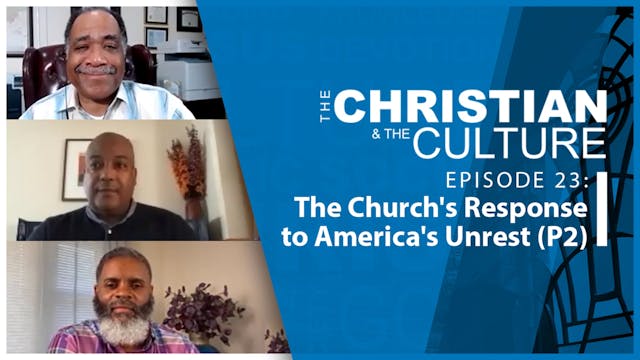The Christian & The Culture: The Chur...