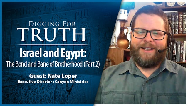 Israel and Egypt (Part 2): Digging for Truth