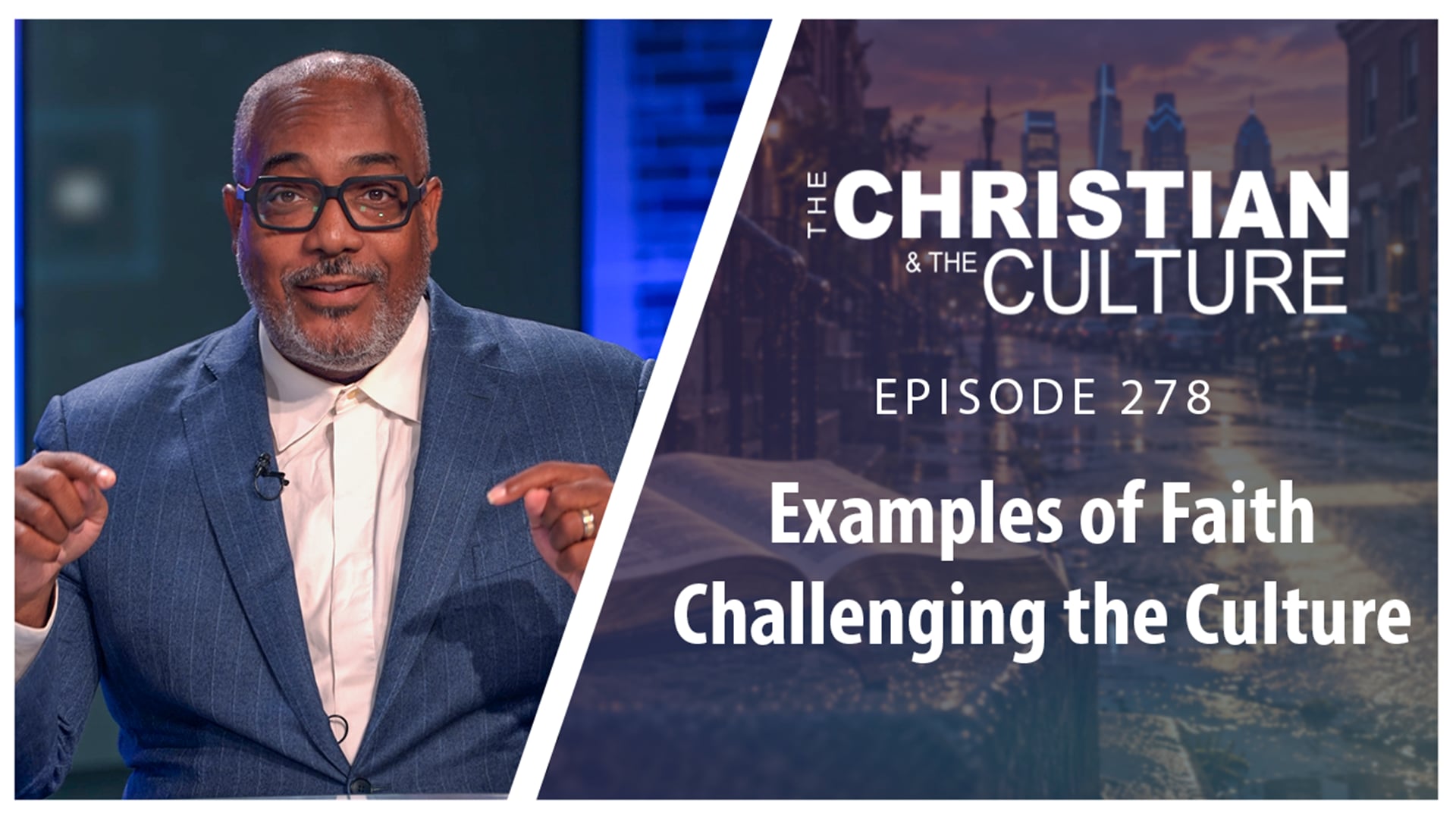 Examples of Faith Challenging Culture