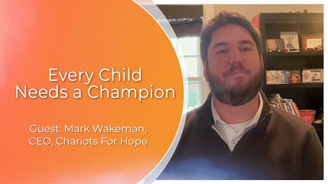 Every Child Needs a Champion