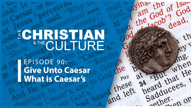 Give Unto Caesar What is Caesar’s : T...