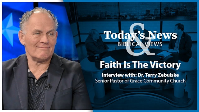 Faith Is The Victory: Today’s News & Biblical Views