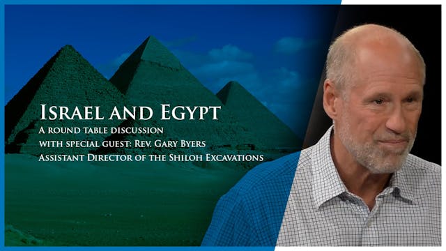 Digging for Truth: Israel & Egypt