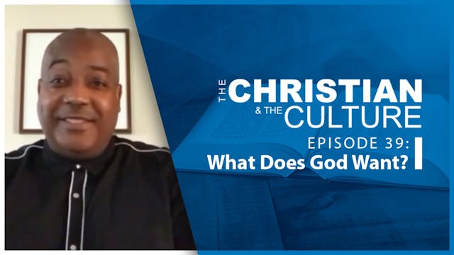 The Christian & The Culture: What Doe...