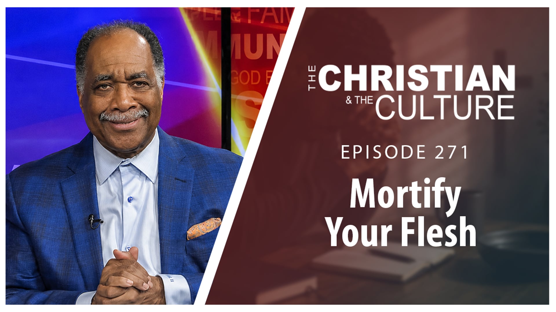 Mortify Your Flesh