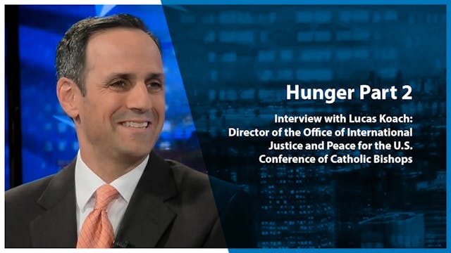 Today’s News & Biblical Views: Hunger...