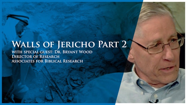 Digging For Truth: Did The Walls of Jericho Come Tumbling Down? Part Two