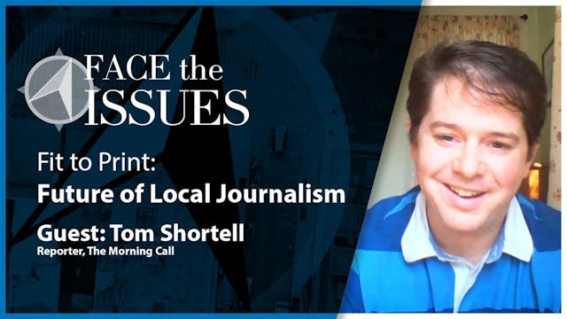 Face the Issues: Fit to Print: Future...