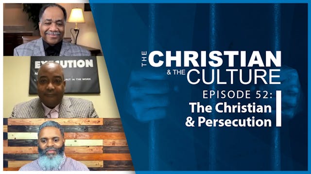 The Christian & The Culture: The Chri...