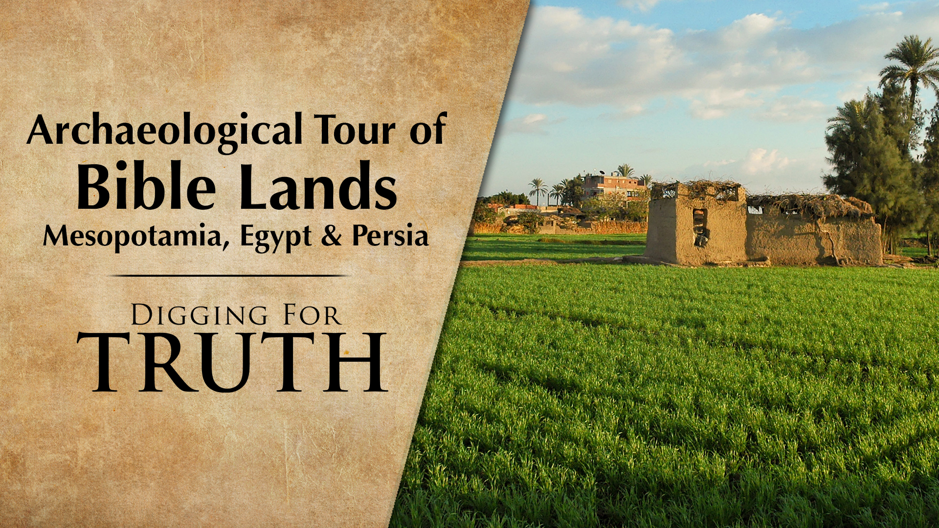 Archaeological Tour of Bible Lands - Mesopotamia, Egypt & Persia