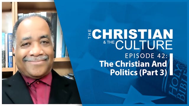 The Christian & The Culture: The Chri...