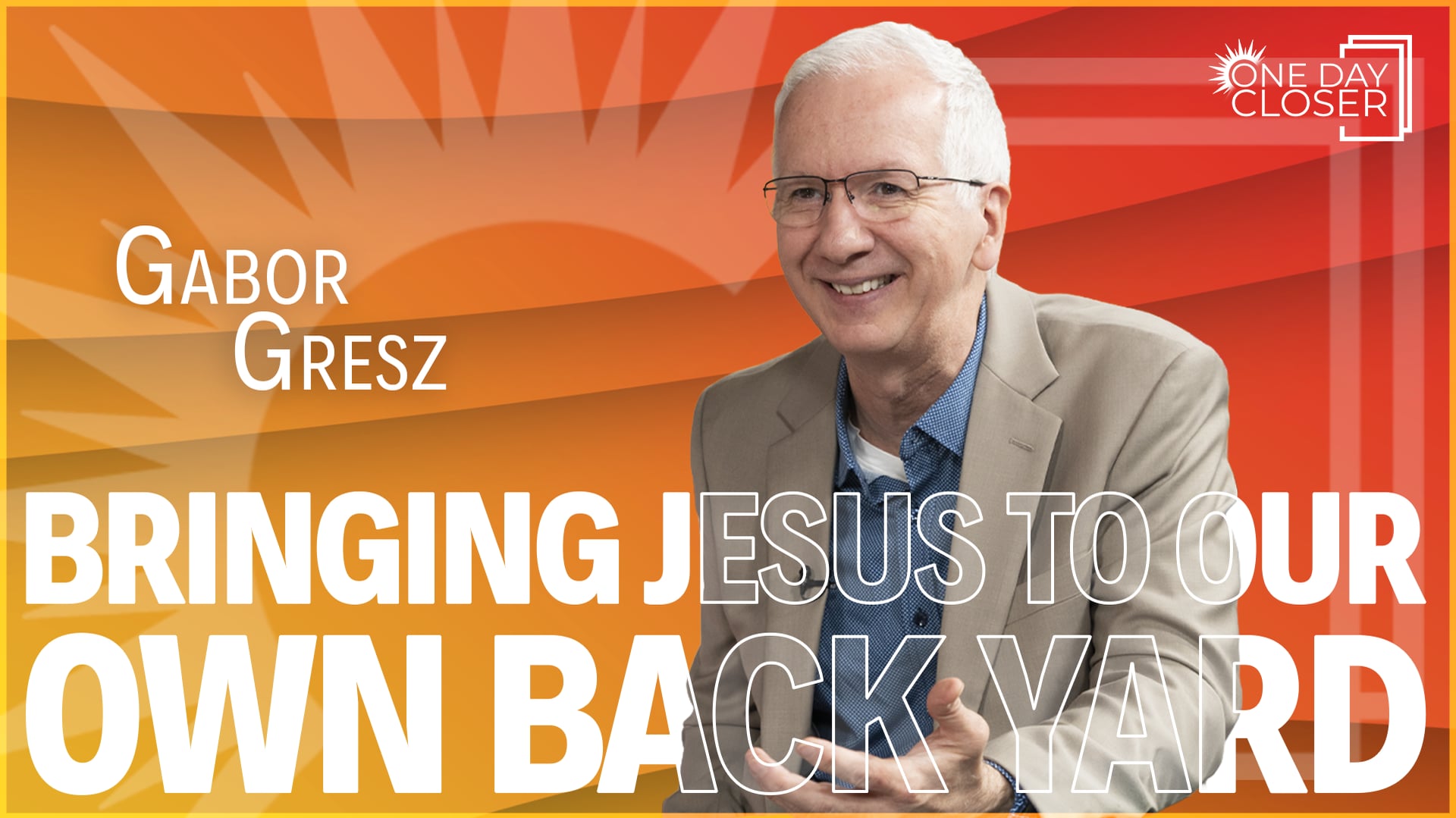 Bringing Jesus to Our Own Backyard