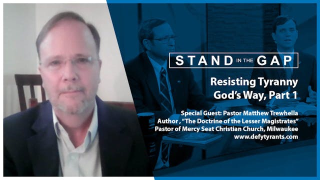 Stand in the Gap: Resisting Tyranny G...
