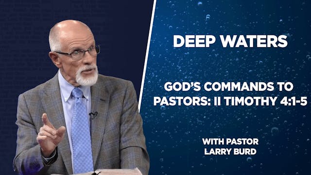 God’s Commands to Pastors II Timothy ...