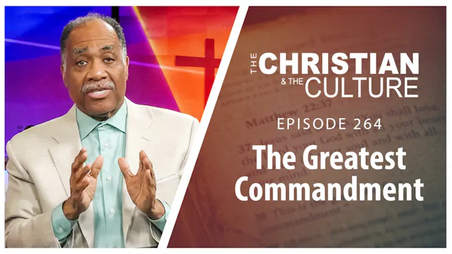 The Greatest Commandment