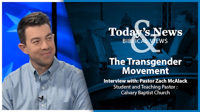 The Transgender Movement : Today’s News & Biblical Views