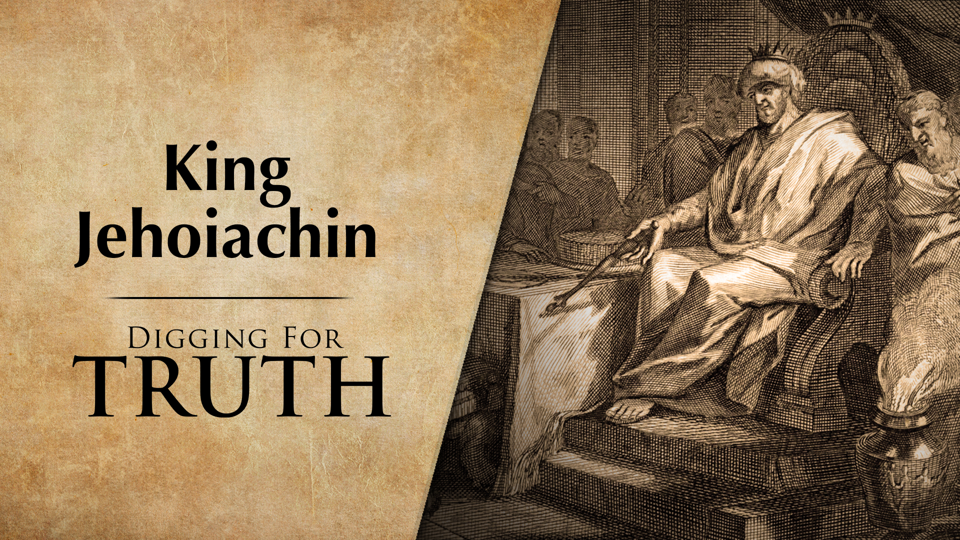 Jehoiachin: The King for Three Months