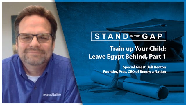 Train up Your Child (P1) : Stand in t...