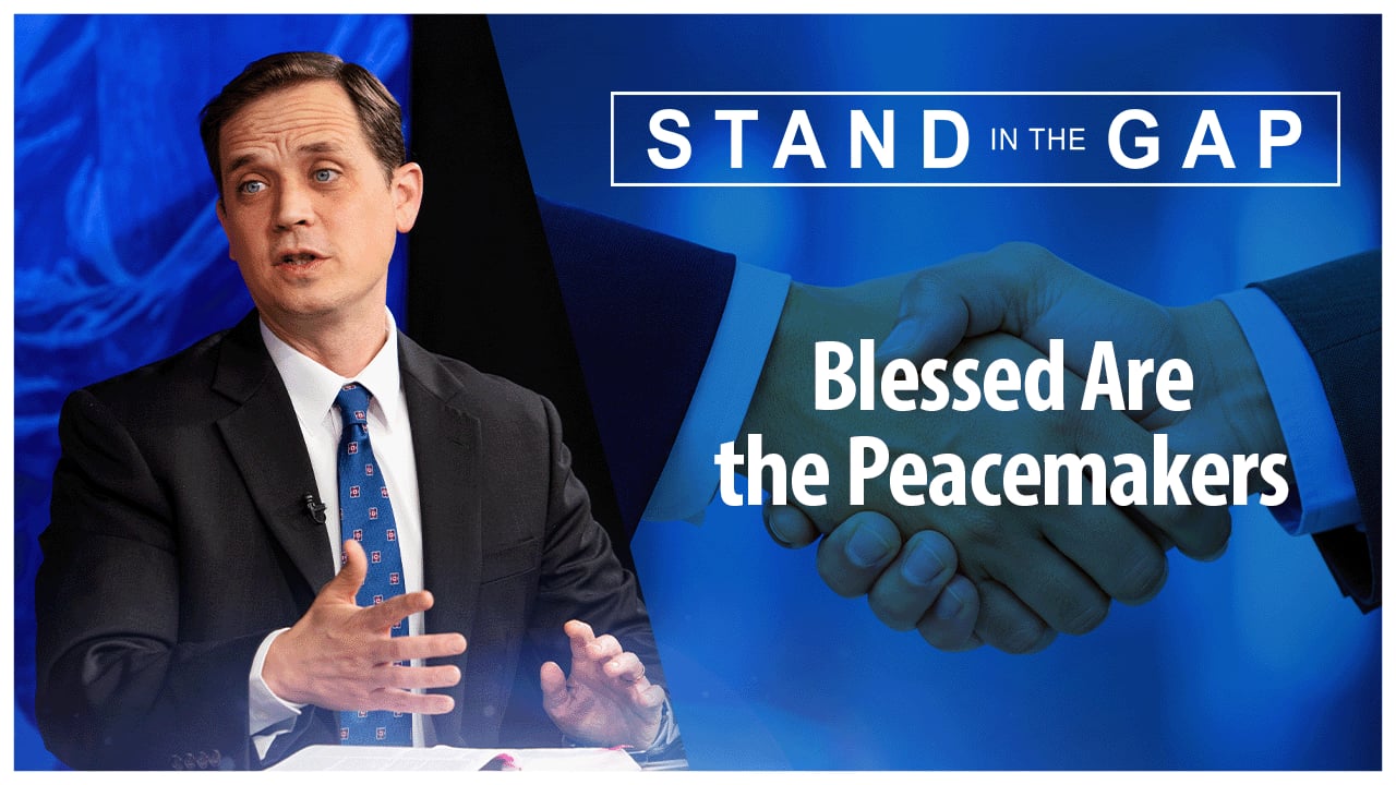 Blessed are the Peacemakers