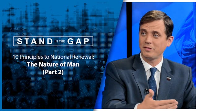 The Nature of Man (P2): Stand in the Gap