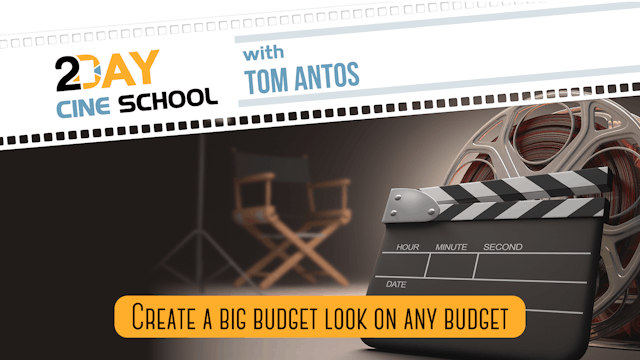 2-Day Cine School with Tom Antos - Workshop Video
