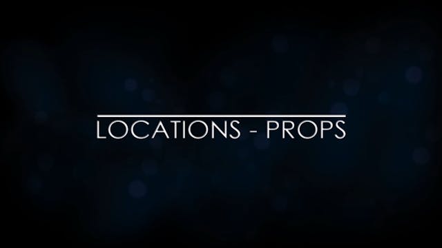 Locations & Props