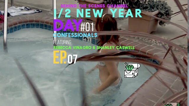 Day Ep.07 | Confessionals