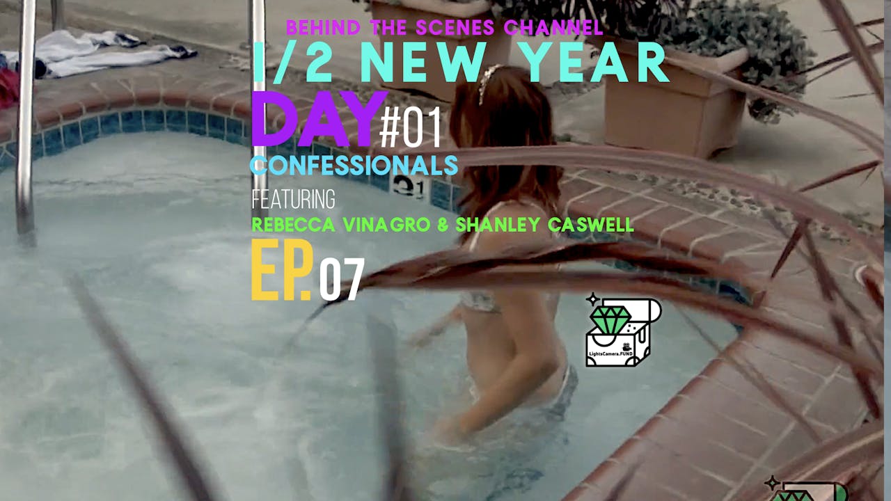 Day Ep.07 | Confessionals