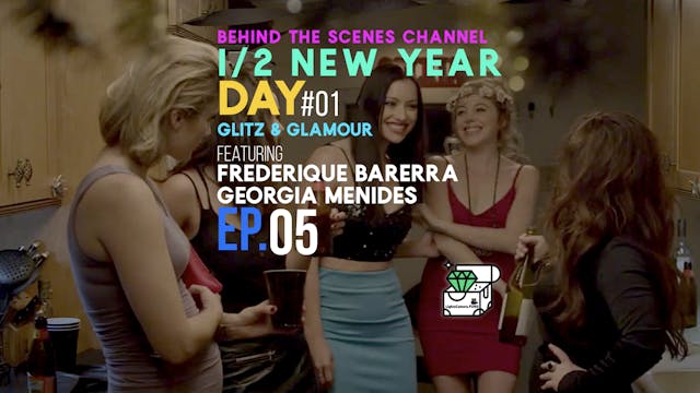 Day 1 Ep.05 | Glitz & Glam