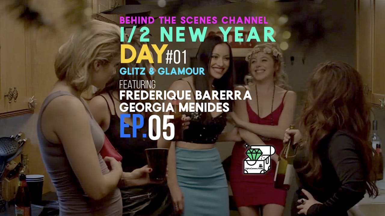 Day 1 Ep.05 | Glitz & Glam