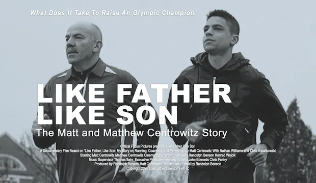 Like Father Like Son: The Matt and Matthew Centrowitz Story (2026)