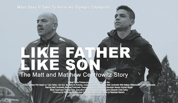 Like Father Like Son: Matt and Matthew Centrowitz