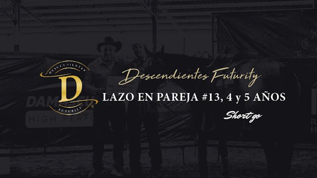 Lazada #13 Futurity 4 y5 años. DESCEN...