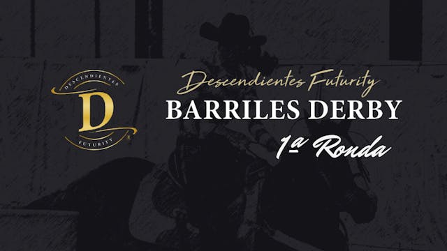 Barriles Derby: 1ª Ronda DESCENDIENTE...