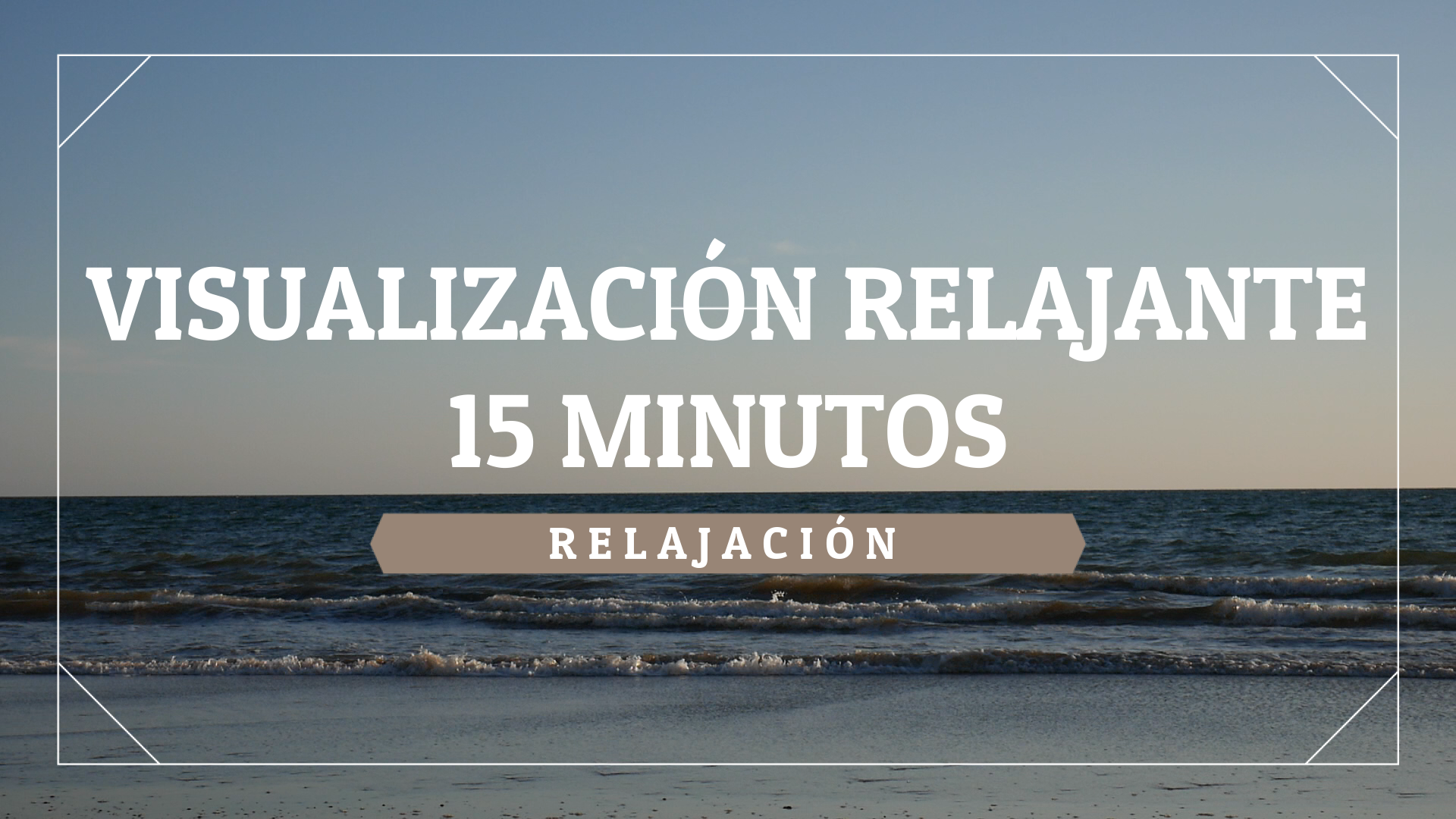 Relajación 15 minutos