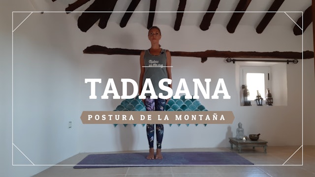 Tadasana - Postura de la Montaña