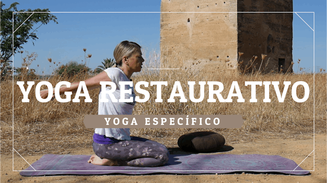 Yoga Restaurativo - Clases específicas