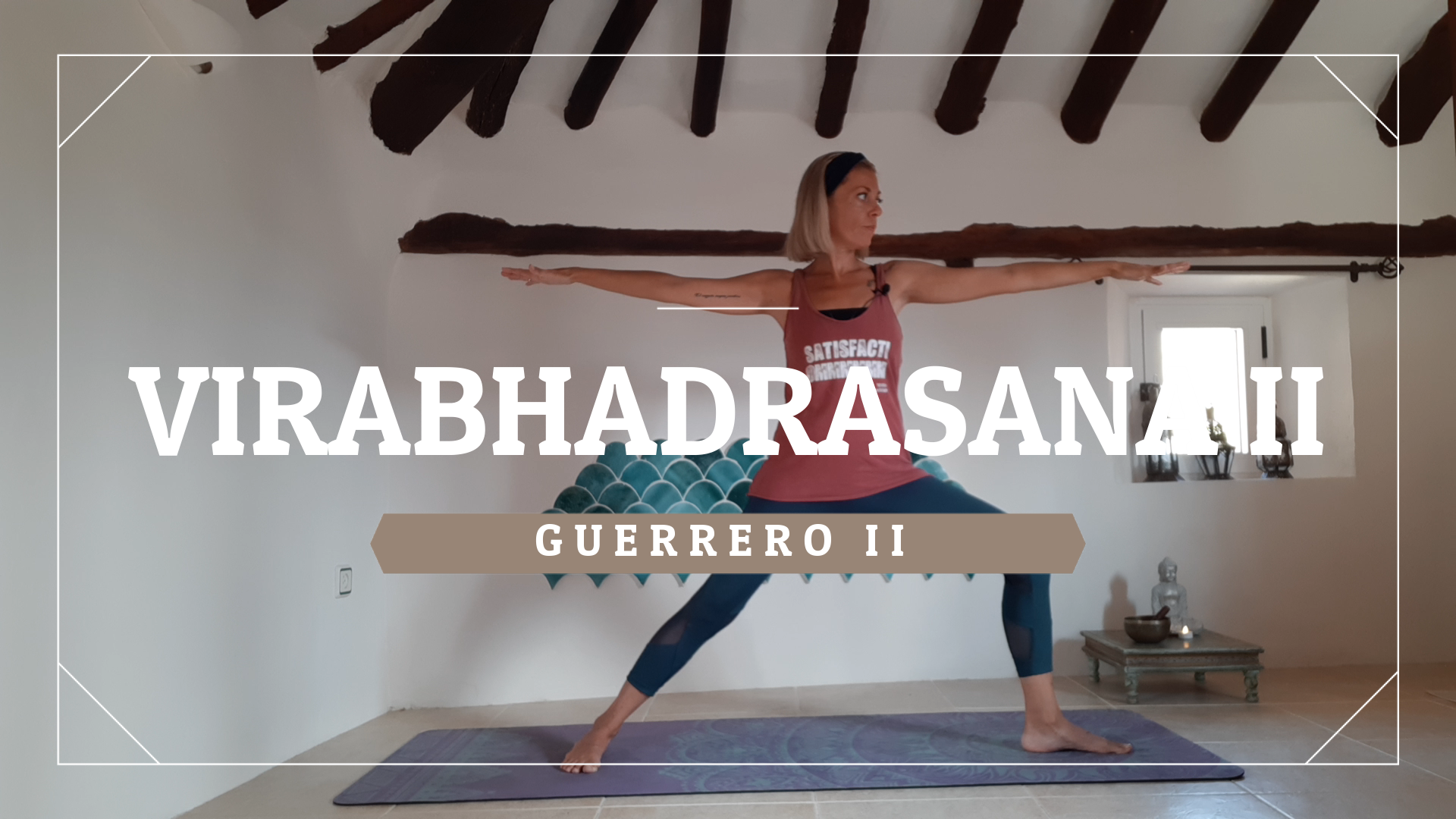 Virabhadrasana II -  Postura del Guerrero II