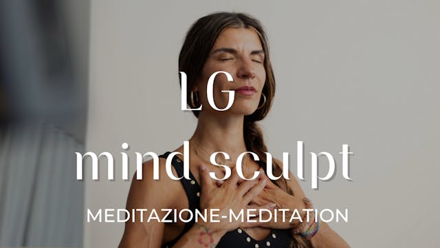 Mind Sculpt Meditation 2024-02-07