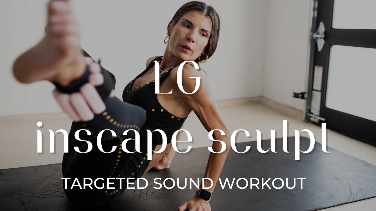 LG Inscape Sculpt (workout senza  istruzioni verbali/ no verbal instructions)