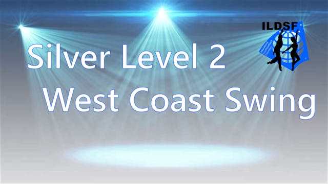 Silver Level 2 West Coast Swing