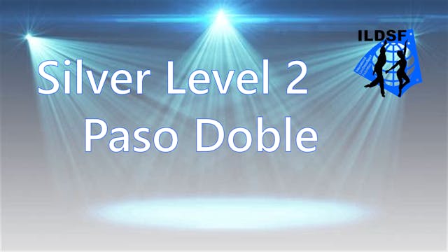 Silver Level 2 Paso Doble