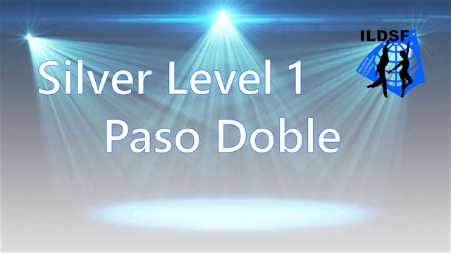 Silver Level 1 Paso Doble