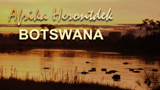 AH02 - Botswana, Natal en die Rooi See.