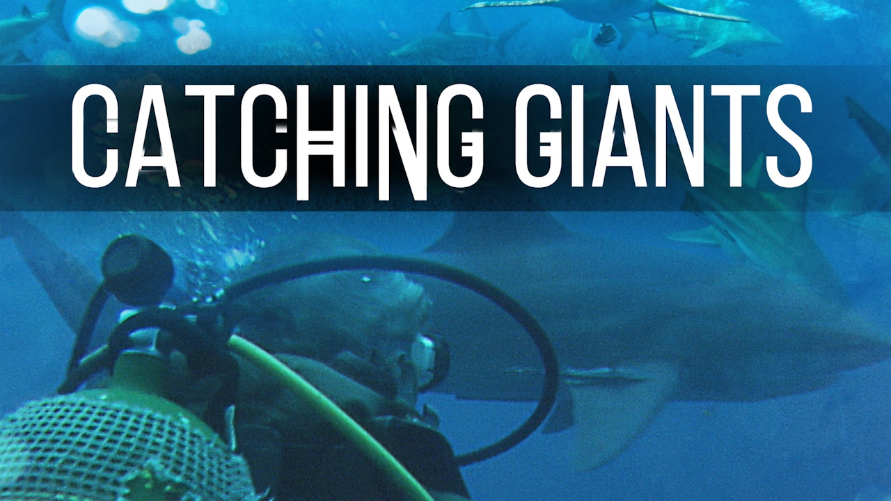 Catching Giants