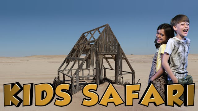 DESERT KIDS SAFARI - MINING GHOST TOWN