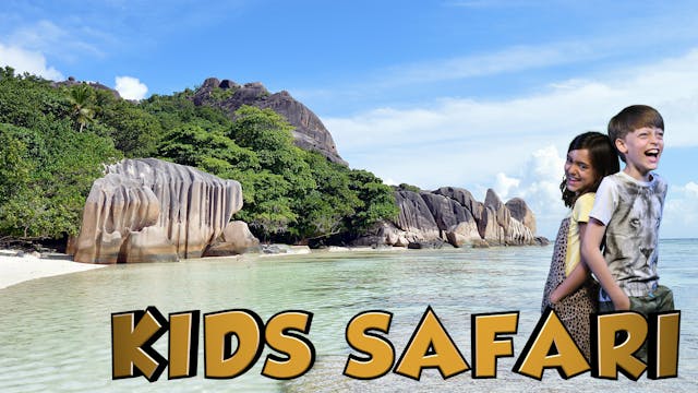 SEYCHELLES KIDS SAFARI - INTRO INTO S...